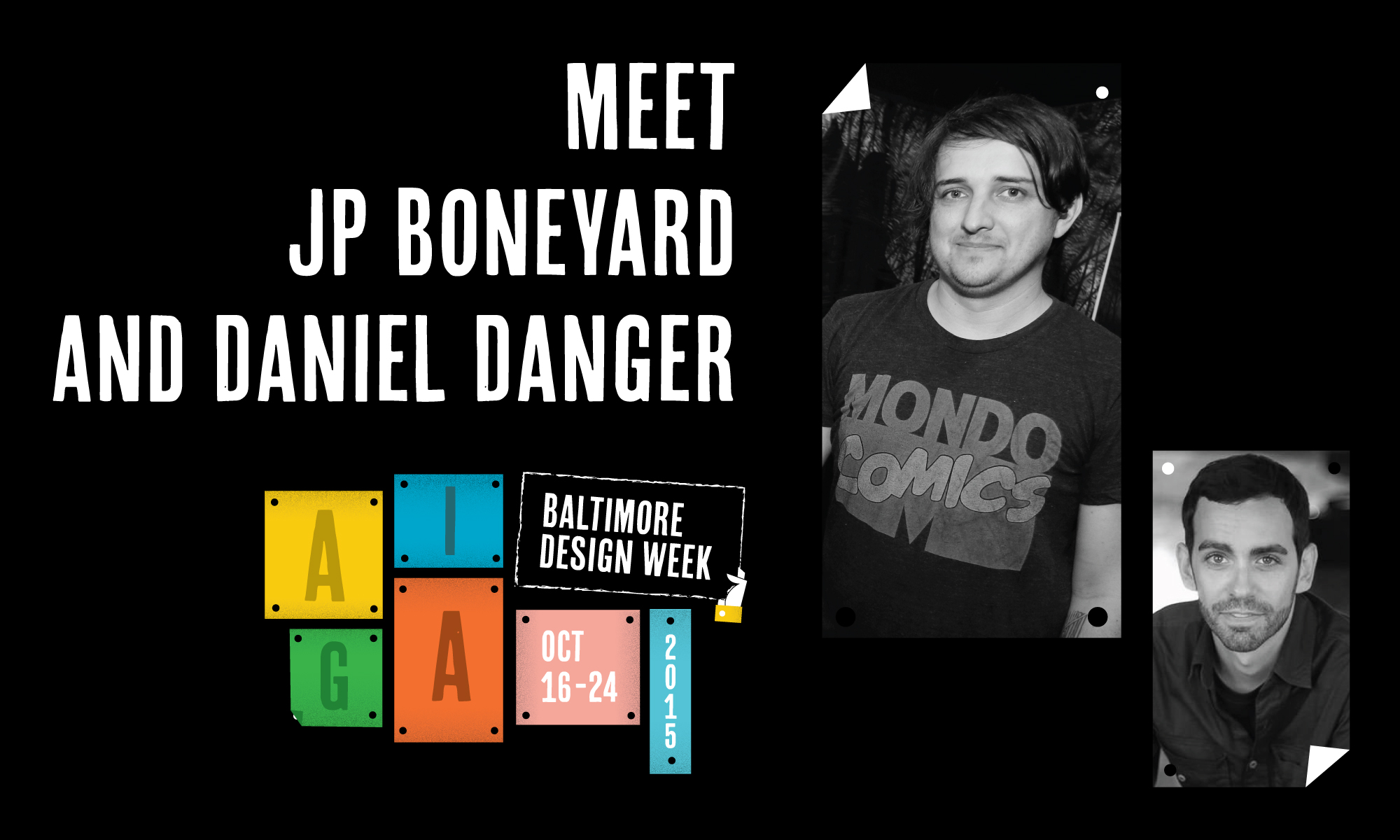 Meet JP Boneyard & Daniel Danger