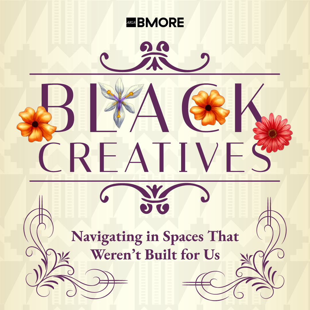 Black Creatives: Navigating in Spaces That Weren't Built for Us